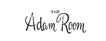 THE ADAM ROOM