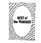 BEST OF THE FESCUES