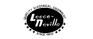 LEECE-NEVILLE QUALITY ELECTRICAL EQUIPMENT SINCE 1909