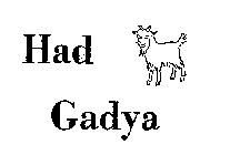 HAD GADYA