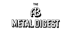 THE AB METAL DIGEST