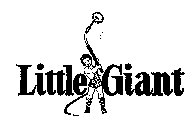 LITTLE GIANT