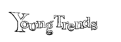 YOUNG TRENDS