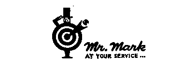 MR. MARK AT YOUR SERVICE...