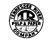 TENNESSEE RIVER TR PULP & PAPER COMPANY