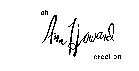AN ANN HOWARD CREATION