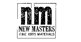 NM NEW MASTERS FINE ARTS MATERIALS