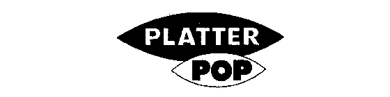 PLATTER POP