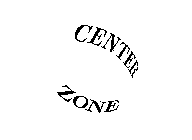 CENTER ZONE