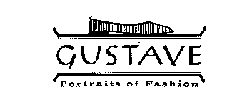 GUSTAVE POTRAITS OF FASHION