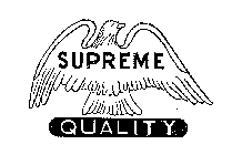 SUPREME QUALITY