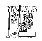 KING WALES