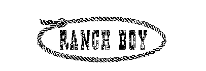 RANCH BOY