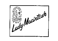 LADY MACINTOSH CHAS. MACINTOSH & CO. LTD. ESTD. 1824