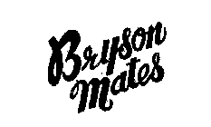 BRYSON MATES
