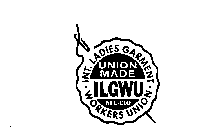 ILGWU INT. LADIES GARMENT WORKERS UNION UNION MADE AFL-CIO