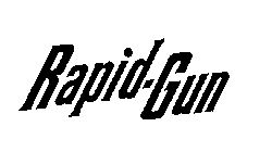 RAPID-GUN