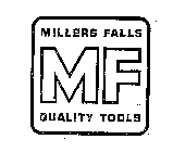 MF MILLERS FALLS QUALITY TOOLS
