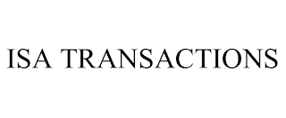 ISA TRANSACTIONS