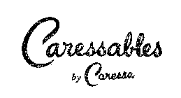 CARESSABLES BY CARESSA