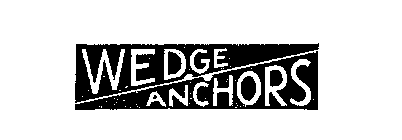WEDGE ANCHORS