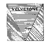 VELVETONE