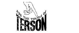 ADD THE TOUCH TERSON