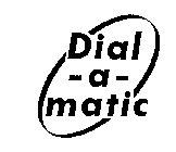 DIAL-A-MATIC