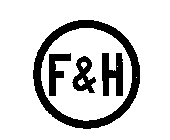 F & H