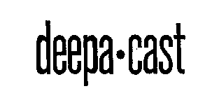 DEEPA-CAST