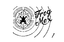 FROG MEX