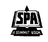 SPA A SUMMIT BOOK