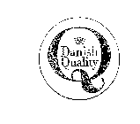DANISH QUALITY