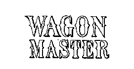 WAGON MASTER