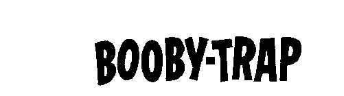 BOOBY-TRAP