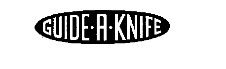 GUIDE-A-KNIFE
