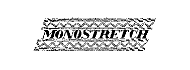 MONOSTRETCH
