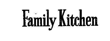 FAMILY KITCHEN