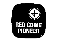 RED COMB PIONEER