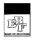 BBF BURGER BOY FOOD-O-RAMA