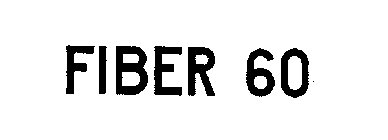 FIBER 60