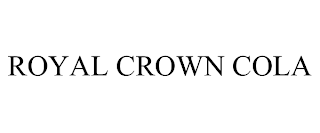 ROYAL CROWN COLA