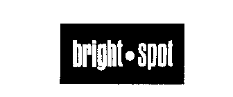 BRIGHT-SPOT