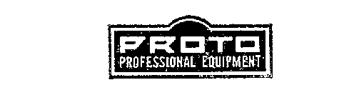 PROTO PROFESSIONAL EQUIPMENT