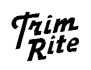 TRIM RITE