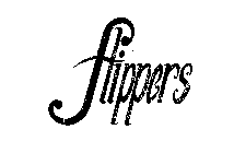 FLIPPERS