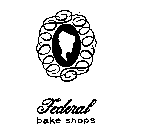 FEDERAL BAKE SHOPS