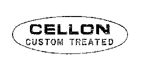 CELLON CUSTOM TREATED