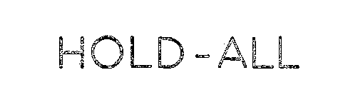 HOLD-ALL
