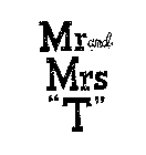 MR AND MRS 
